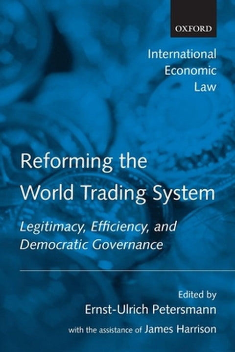 Reforming The World Trading System