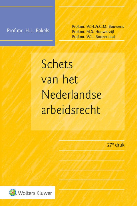 Boek-Schets van het Nederlandse arbeidsrecht-tweedehands