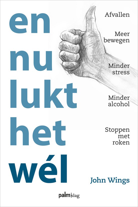 En nu lukt het wél, John Wings, witte omslag met een getekende duim omhoog, tweedehands