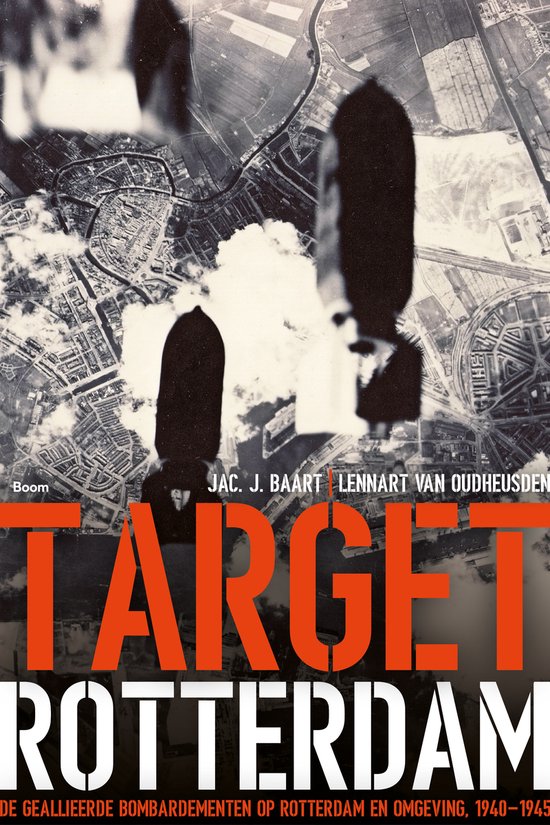 Target Rotterdam, Jac. J. Baart, boekomslag voorkant met een luchtverkenningsfoto van Rotterdam, tweedehands