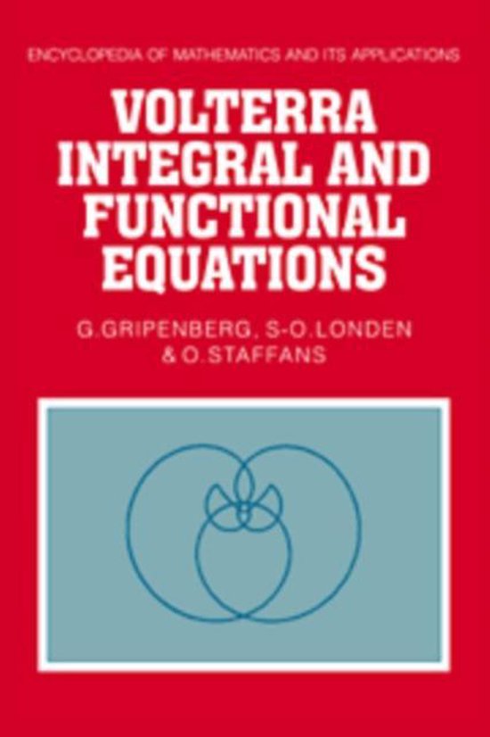 Volterra Integral and Functional Equations, G. Gripenberg, S-O. Londen en O. Staffans, rode omslag, tweedehands