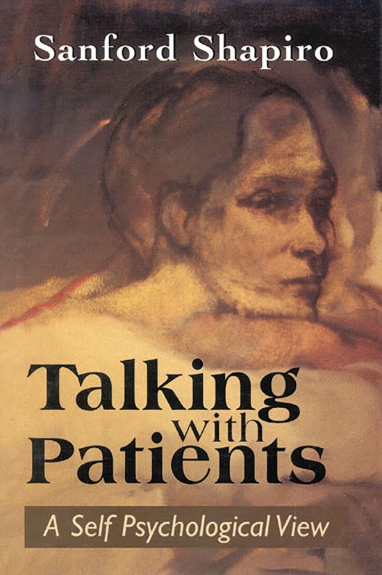 Talking with Patients, A Self Psychological View, Sanford Shapiro, omslag met een geschilderd vrouwenportret, tweedehands