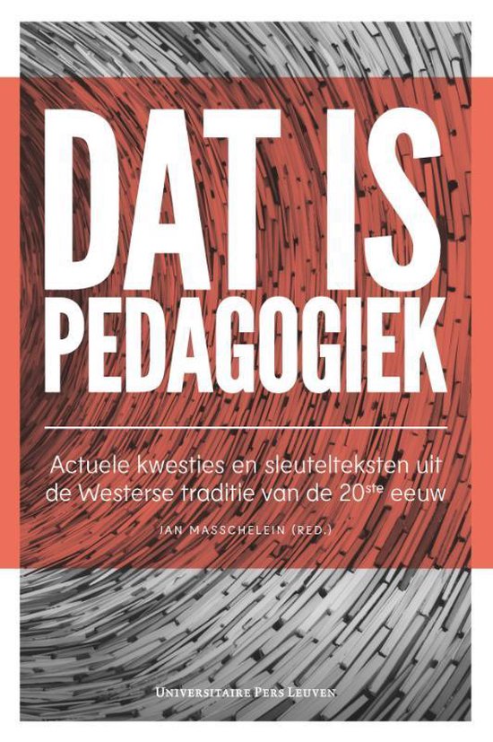 Dat is pedagogiek, Jan Masschelein, rode omslag met witte letters op een grijs lijnenpatroon, tweedehands