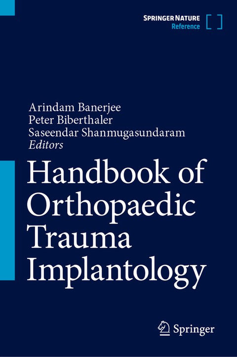 Handbook of Orthopaedic Trauma Implantology