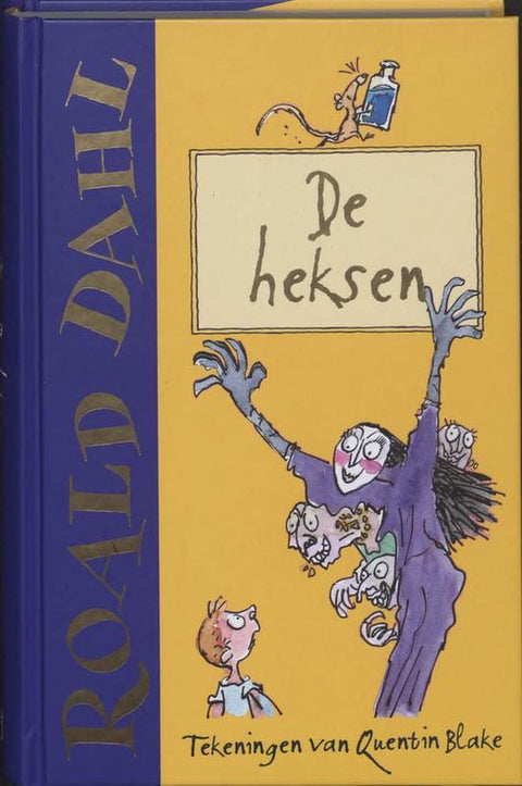 De heksen, Roald Dahl, tekeningen van Quentin Blake, gebonden uitgave met gele omslag, tweedehands