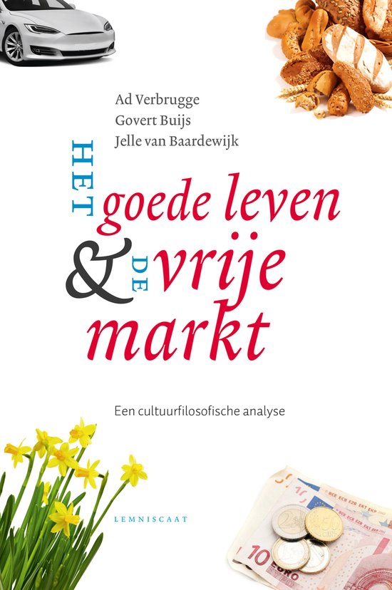 Boek-Het goede leven & de vrije markt-tweedehands