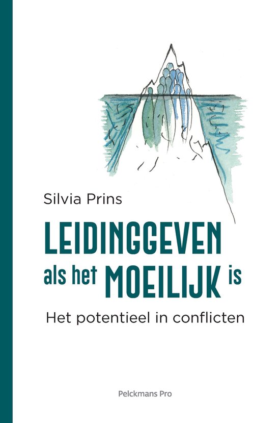 Leidinggeven als het moeilijk is het potentieel in conflicten, Silvia Prins, Pelckmans Pro omslag met ijsberg, tweedehands
