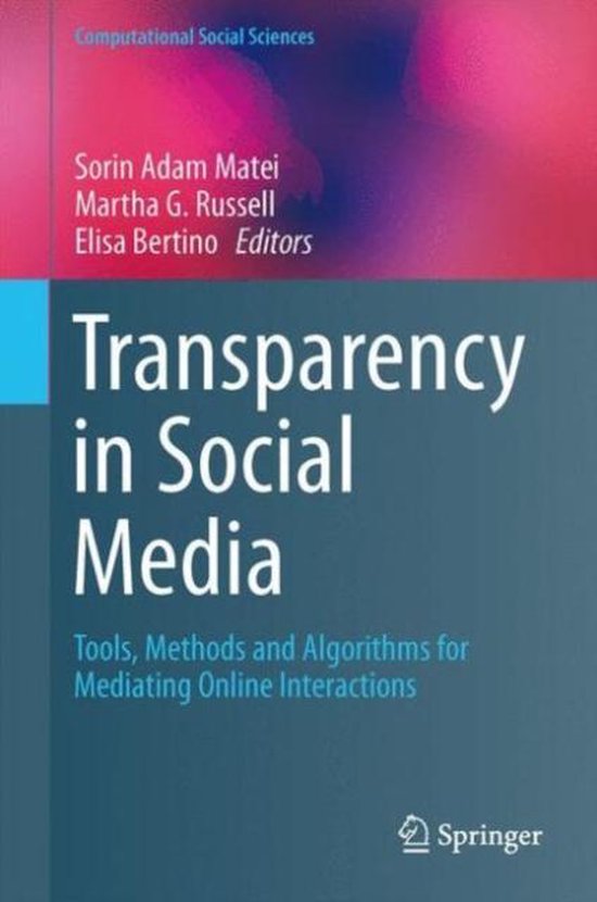 Transparency in Social Media, Sorin Adam Matei, Martha G. Russell en Elisa Bertino, Springer, tweedehands