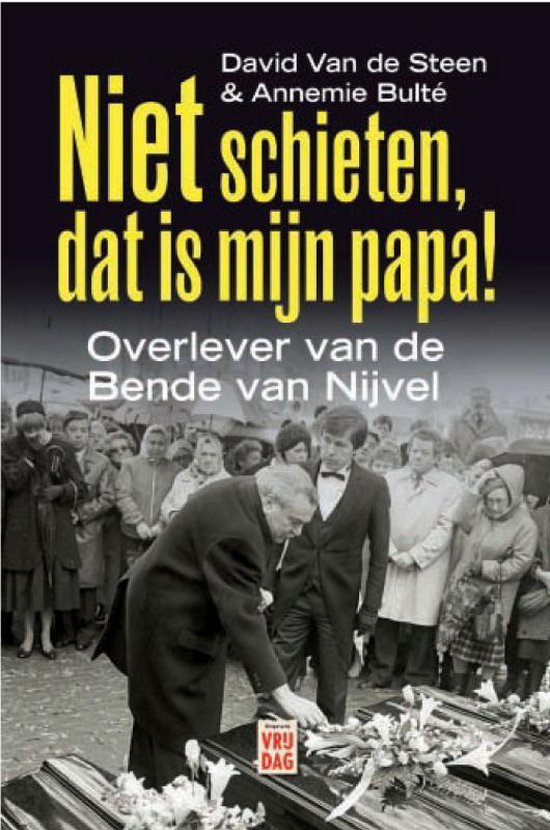 Niet schieten, dat is mijn papa, David van de Steen, boekomslag voorkant met een begrafenisscene, tweedehands