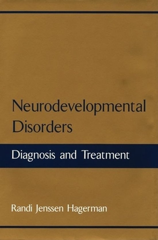 Neurodevelopmental Disorders, Diagnosis and Treatment, Randi Jenssen Hagerman, bruine omslag, tweedehands