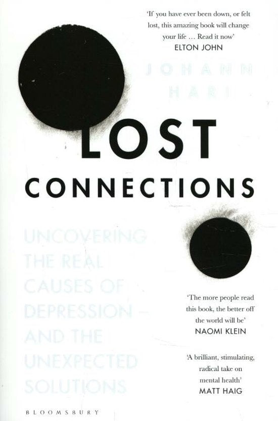 Lost Connections, uncovering the real causes of depression, Johann Hari, witte omslag met zwarte vlekken, tweedehands