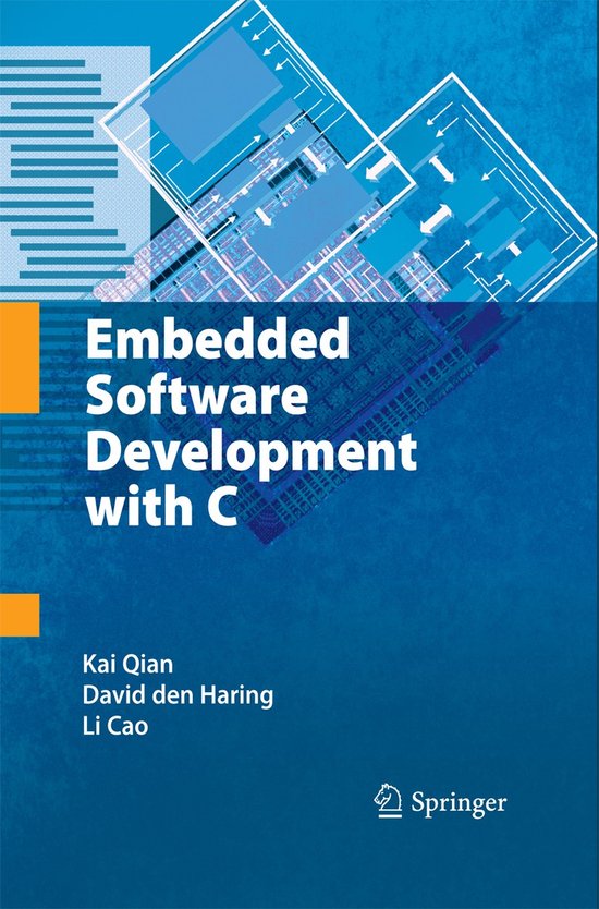 Embedded Software Development with C, Kai Qian, David den Haring en Li Cao, Springer, blauwe omslag, tweedehands