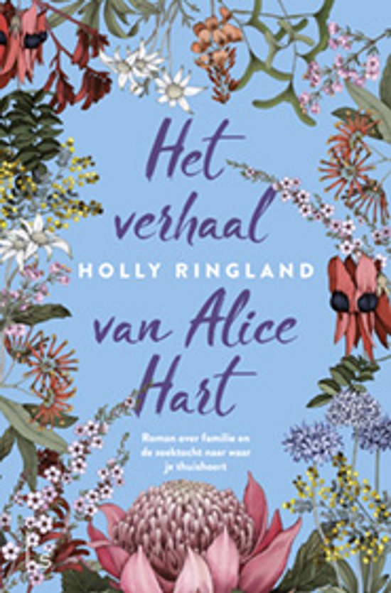Het verhaal van Alice Hart, Holly Ringland, lichtblauwe omslag met een rand van bloemen, tweedehands