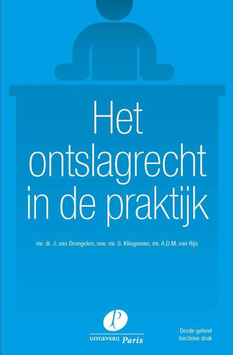 Het ontslagrecht in de praktijk
