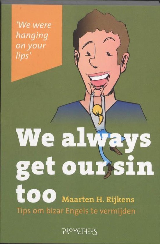 We always get our sin too, tips om bizar Engels te vermijden, Maarten H. Rijkens, groene getekende omslag, tweedehands