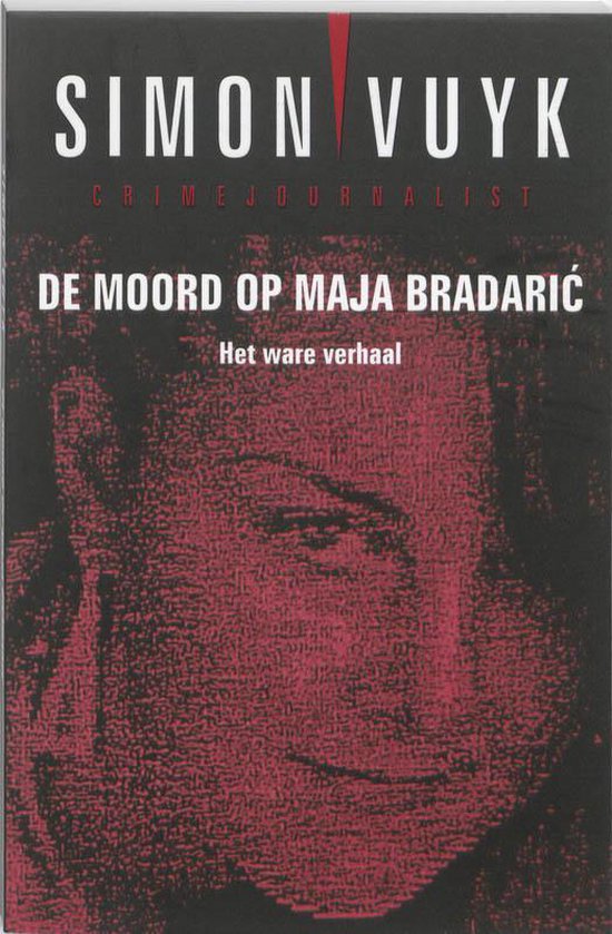 Boek-De Moord Op Maja Bradaric-tweedehands