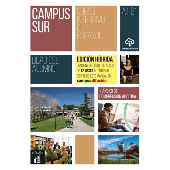 Campus Sur - Edicion Hibrida - Libro Del Alumno. A1-b1