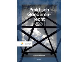 Praktisch Goederenrecht, Charlotte Phillips, 6e editie, blauwe omslag met een stalen mast tegen een wolkenlucht, tweedehands