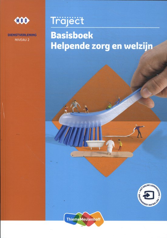 Traject Dienstverlening Helpende zorg en welzijn niveau 2 Basisboek