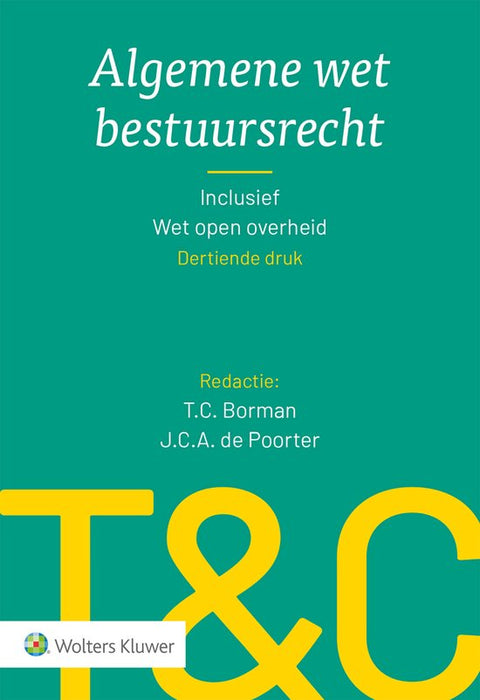 Tekst & Commentaar Algemene wet bestuursrecht, T.C. Borman en J.C.A. de Poorter, dertiende druk, groene omslag, tweedehands