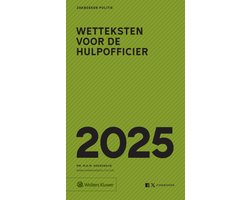 Wetteksten voor de hulpofficier 2025, Zakboeken Politie, groene omslag met zwarte letters, tweedehands