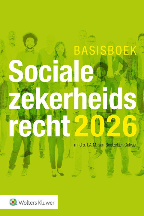 Basisboek Socialezekerheidsrecht 2026, I.A.M. van Boetzelaer-Gulyas, groene omslag met een groep mensen, tweedehands