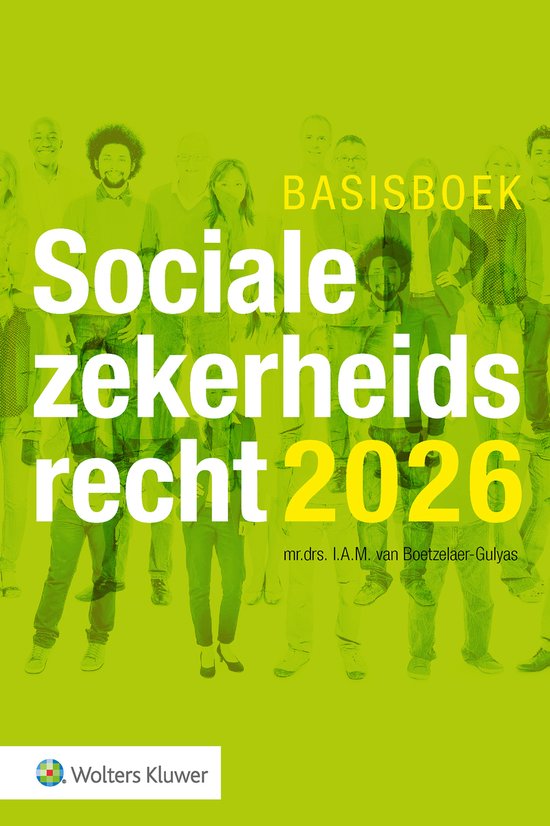 Basisboek Socialezekerheidsrecht 2026, I.A.M. van Boetzelaer-Gulyas, groene omslag met een groep mensen, tweedehands