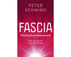Fascia, Het bindweefselnetwerk, Peter Schwind, rode omslag met een stralend licht, tweedehands