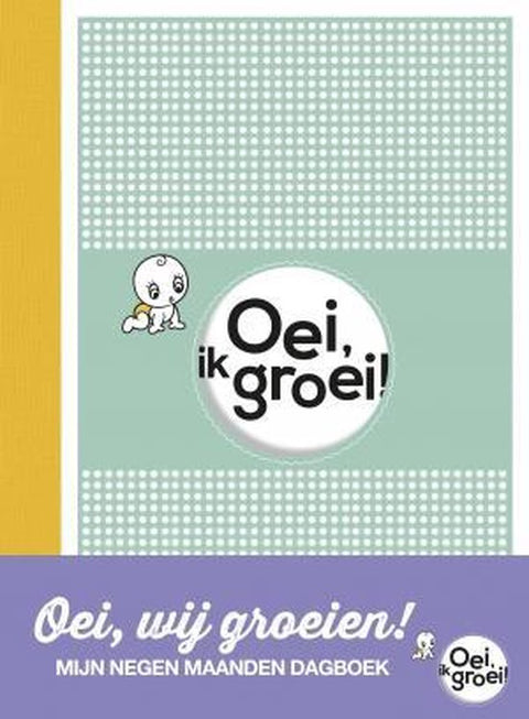 Oei, ik groei! - Oei, wij groeien