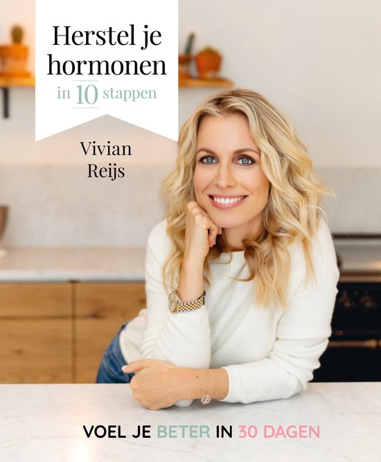 Herstel je hormonen in 10 stappen, Vivian Reijs, boekomslag voorkant, tweedehands