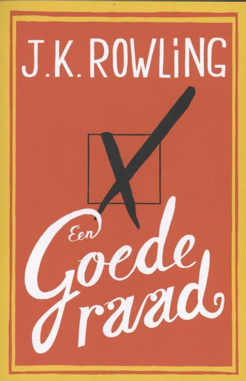 Een goede raad, J.K. Rowling, oranjerode omslag met een kruisje in een stemvakje, tweedehands