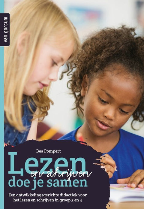Ontwikkelingsgericht onderwijs 2 - Lezen en schrijven doe je samen