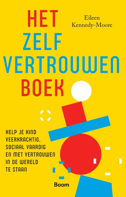 Het zelfvertrouwenboek, Eileen Kennedy-Moore, gele omslag met rode en blauwe geometrische vormen, tweedehands
