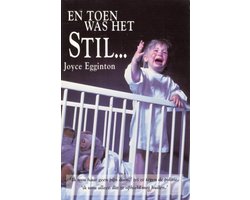 En toen was het stil...