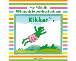 Kikker - Mijn mooiste voorleesboek van Kikker