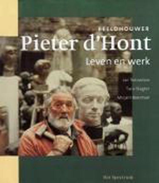 Beeldhouwer Pieter d'Hont