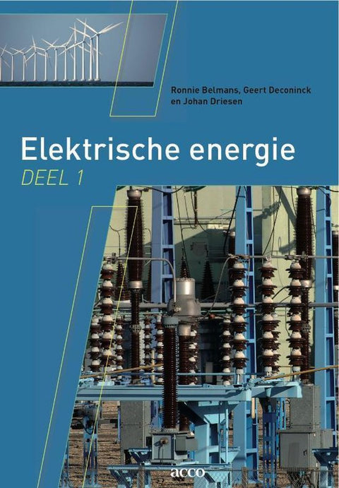 Elektrische energie deel 1, Ronnie Belmans, blauwe omslag met windmolens en een hoogspanningsinstallatie, tweedehands
