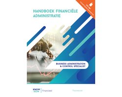 Knowhow Financieel - Handboek Financiele administratie incl. werkboek editie 2024 combipakket