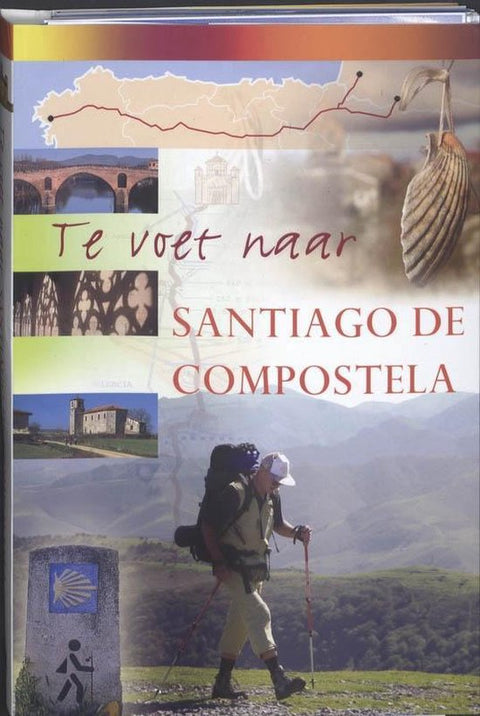 Te voet naar Santiago de Compostela