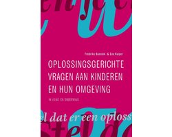 Oplossingsgerichte vragen aan kinderen en hun omgeving, Frederike Bannink, boekomslag voorkant, tweedehands