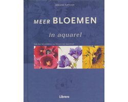 Bloemen in aquarel deel 2 / Meer bloemen in aquarel