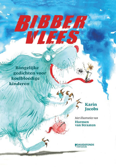Bibbervlees, Karin Jacobs, Bangelijke gedichten voor koelbloedige kinderen, blauwe omslag met een monster, tweedehands