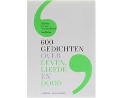 600 gedichten over leven, liefde en dood