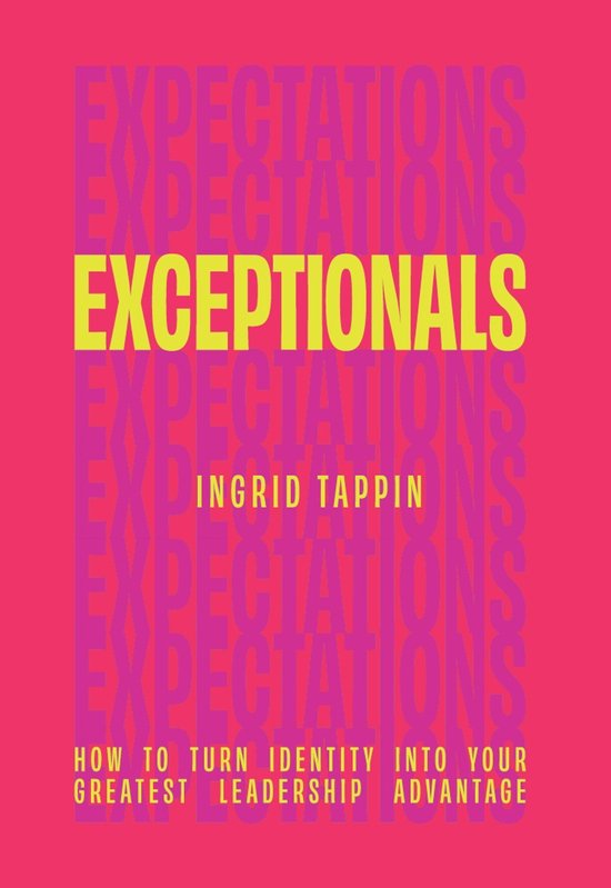 Exceptionals, Ingrid Tappin, roze omslag met gele titel en het herhaalde woord Expectations, tweedehands