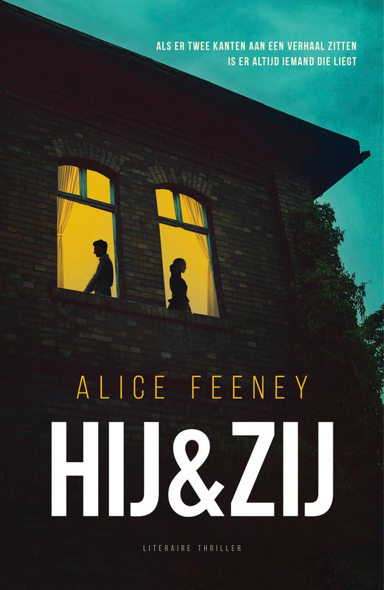 Hij & zij, Alice Feeney, literaire thriller, omslag met twee silhouetten achter verlichte ramen, tweedehands