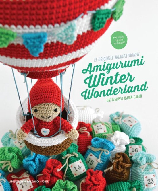 Amigurumi Winter Wonderland, Ilaria Caliri, omslag met een gehaakte luchtballon en genummerde zakjes, tweedehands