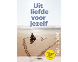 Uit liefde voor jezelf