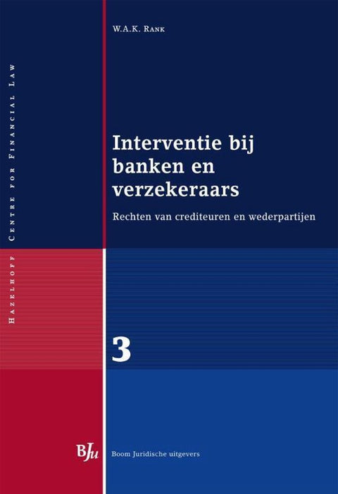 Hazelhoff centre for financial law 3 - Interventie bij banken en verzekeraars
