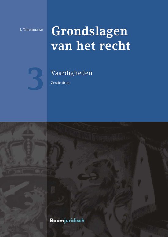 Grondslagen van het recht 3, Vaardigheden, Jet Tigchelaar, boekomslag voorkant, tweedehands