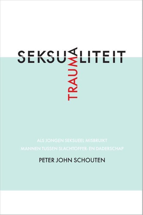 Traumaseksualiteit, Peter John Schouten, omslag met de woorden trauma en seksualiteit als kruiswoord, tweedehands